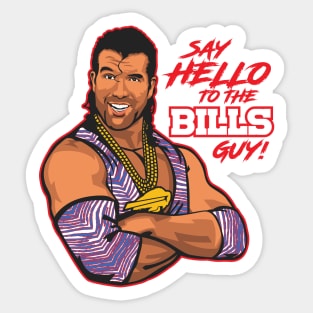 Say Hello to the Bills Guy Sticker